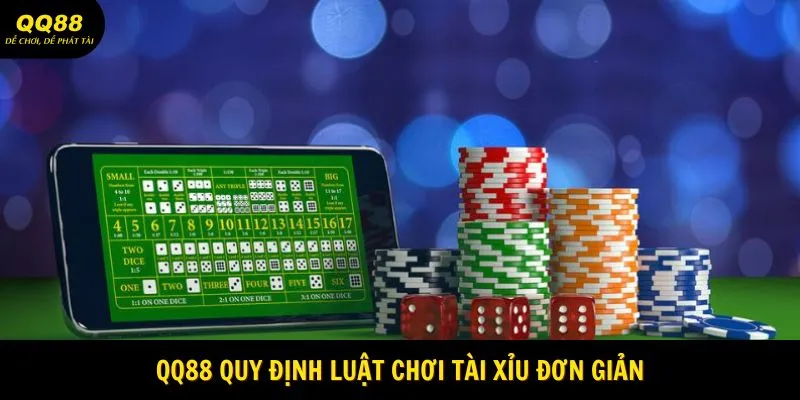 qq88-quy-dinh-luat-choi-tai-xiu-don-gian