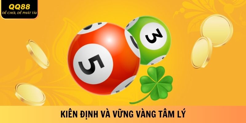 Kiên định và vững vàng tâm lý